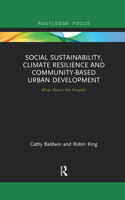 Social Sustainability, Climate Resilience and Community-Based Urban Development