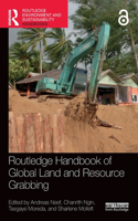 Routledge Handbook of Global Land and Resource Grabbing