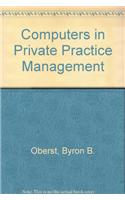 Computers in Private Practice Management