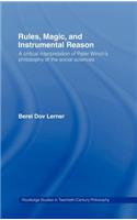 Rules, Magic and Instrumental Reason