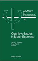 Cognitive Issues in Motor Expertise