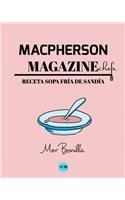 Macpherson Magazine Chef's - Receta Sopa fría de sandía