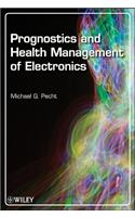 Prognostics and Health Management of Electronics