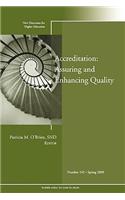 Accreditation: Assuring and Enhancing Quality