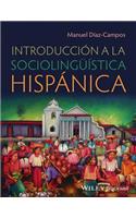 Introducción a la Sociolingüística Hispánica