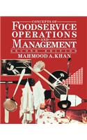 Concepts of Foodservice Operations and Management