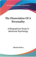 The Dissociation Of A Personality: A Biographical Study In Abnormal Psychology(English)