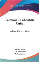 Pathways To Christian Unity