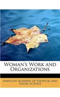 Woman's Work and Organizations