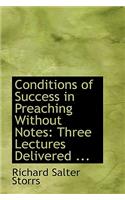 Conditions of Success in Preaching Without Notes