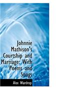 Johnnie Mathison's Courtship and Marriage