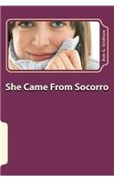 She Came From Socorro
