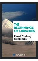 The Beginnings of Libraries