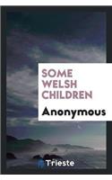 Some Welsh Children