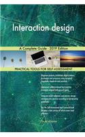 Interaction design A Complete Guide - 2019 Edition