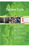 Decision Cycle A Complete Guide - 2020 Edition