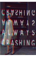Always Crashing Issue One