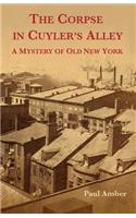 Corpse in Cuyler's Alley