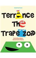 Terrance the Trapezoid
