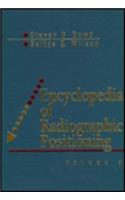 Encyclopedia of Radiographic Positioning