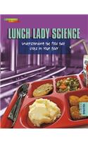 Lunch Lady Science