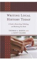 Writing Local History Today