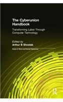 Cyberunion Handbook: Transforming Labor Through Computer Technology