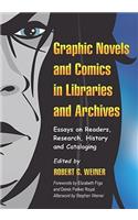 Graphic Novels and Comics in Libraries and Archives