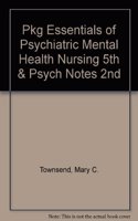 Pkg Essentials of Psychiatric Mental Health Nursing 5th & Psych Notes 2nd