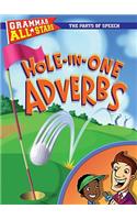 Hole-In-One Adverbs