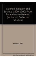 Science, Religion and Society, 1500-1700