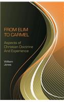 From Elim to Carmel