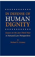 In Defense of Human Dignity