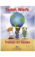 Team Work/ Trabajo en Equipo
