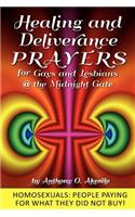Healing and Deliverance Prayers for Gays and Lesbians @ The Midnight Gate