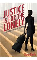 Justice Is for the Lonely