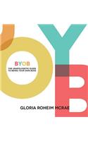 BYOB the Unapologetic Guide to Being Your Own Boss