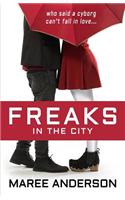 Freaks in the City
