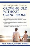 California Guide to Growing Old Without Going Broke