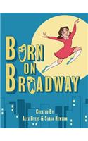 Born on Broadway