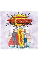 The Adventures Of The Sickler