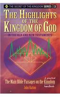 Highlights of the Kingdom of God: In the Old and New Testaments