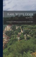 Karl Witte oder