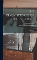 Reminiscences of Carl Schurz ...