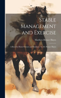 Stable Management and Exercise