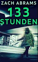 133 Stunden: Gebundene Premium-Ausgabe