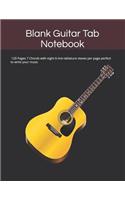 Blank Guitar Tab Notebook: 8.5 x 11 Inches 120 Pages 7 Chords with eight 6-line tablature staves per page perfect to write your music