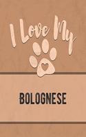 I Love My Bolognese: Keep Track of Your Dog's Life, Vet, Health, Medical, Vaccinations and More for the Pet You Love