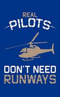 Real Pilots Don't Need Runways