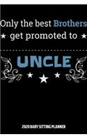 Uncle 2020 Baby Sitting Planner